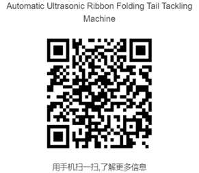 Automatic Ultrasonic Ribbon Folding Tail Tackling photo-3