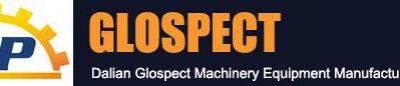 Dalian Glospect Machinery Equipment Manufacturing Co., Ltd.
