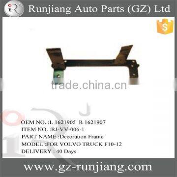 L 1621905 R 1621907 truck decoration frame used for Volvo F10-12 FL10 truck body parts