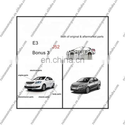 all chery E3 Bonus spare parts auto J52 J52FL original & aftermarket parts