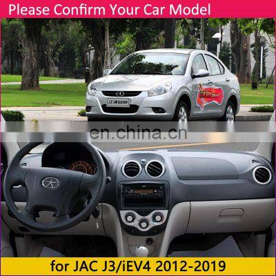 for JAC J3 A13 IEV4 Turismo 2012~2019 Anti-Slip Mat Dashboard Cover Pad Sunshade Dashmat Protect Carpet Car Rug Accessories 2013