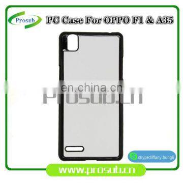 2d sublimation PC plastic blank smartphone case cover for Prosub-OPPO F1 & A35