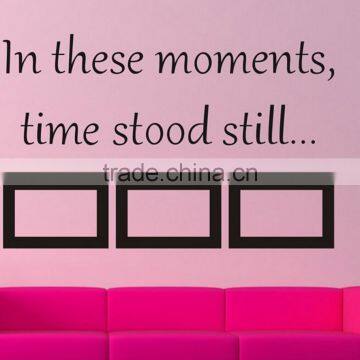 IN THIS MOMENT TIME STOOD STILL Quote Vinyl Decor Words Lettering Sticker