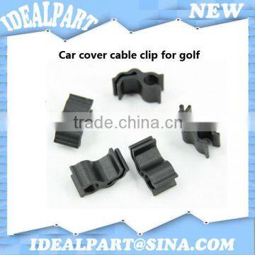 Car cover Cable plastic clip for golf MK4