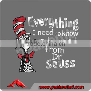 Hot Sale Everything I Need To Know I Learned From Dr.Seuss Cat Hotfix Rhinestone Trimming