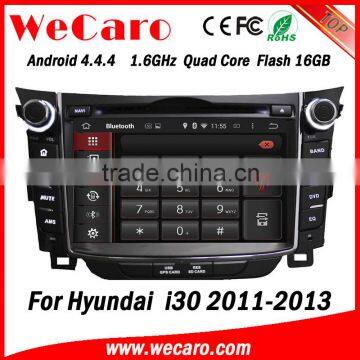 Wecaro WC-HI7028 Android 4.4.4 car dvd player touch screen new for hyundai i30 gps navigation WIFI 3G A9 cpu 2011-2013