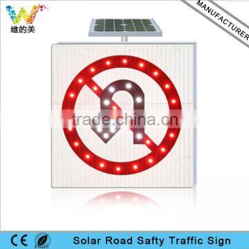 Customized Aluminum No U Turning Solar Powered Rechargeable Road Safety Traffic Flashing Sign