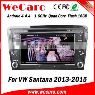 Wecaro WC-VU8007 Android 4.4.4 car dvd player quad core for vw Santana android car dvd stereo 1080p 2013 2014 2015