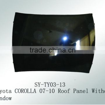 Top Selling Iron Roof Panel For Toyota Corolla 07-10 Auto Spare Parts