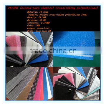 PE/AEPE/IEPE /XPE /IXPE Polyethylene foam closed cell polyethylene foam closed cell cross linked polyethylene foam