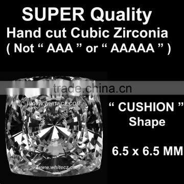 CUBIC ZIRCONIA SUPER QUALITY HAND CUT STONE CUSHION SHAPE 6.5 X 6.5 MM SIZE SYNTHETIC DIAMOND LOOSE STONE ( NOT MACHINE CUT CZ )