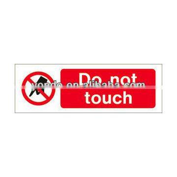 Do not touch