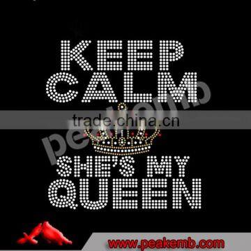 Bling Keep Calm She`s my Queen Crystal Rhinestone Motif for Funny Couple tshirts