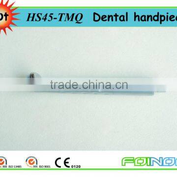 Model: HS45-TMQ CE Approved best dental high speed handpiece