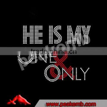 Custom He Is My One and Only Rhinestone Motif For Valentine's Matching Couple T-shirts