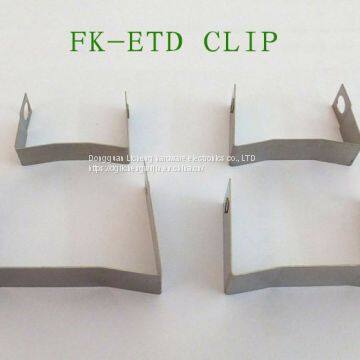 stainless steel FK-ETD44 interlocking steel clamp, FKETD44 magnetic core clip, FK-ETD44 CLIP