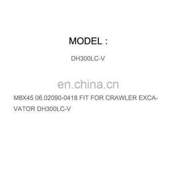 DIESEL ENGINE PARTS BOLT SOCKET HEAD M8X45 06.02090-0418 FIT FOR CRAWLER EXCAVATOR DH300LC-V