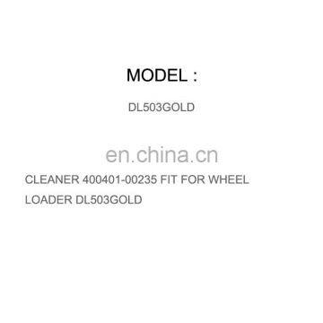 DIESEL ENGINE PARTS FILTER ASSY AIR PRE CLEANER 400401-00235 FIT FOR WHEEL LOADER DL503GOLD
