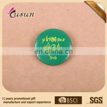 Top High Quality 25MM Cloth Tin badges With Silkscreen Logo Factory