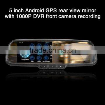 5inch Android syatem front record rearview mirror GPS navigator with fast back camera reflection and OEM bracket