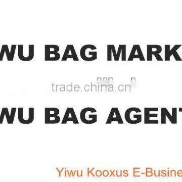 Reliable China Yiwu bag agent,Yiwu bag Market