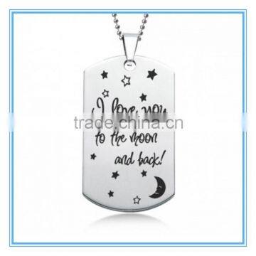 I Love You to the Moon & Back Stainless Steel Dog Tag (can be personalised)                        
                                                Quality Choice