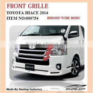 For toyota hiace auto parts new model front grille #000754 for hiace wide body#000752 for hi ace kdh200