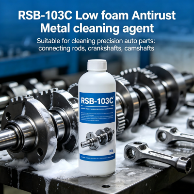 Low Foam Eco-friendly Metal Cleaning Agent For Auto Camshaft Crankshaft Precision Component Washing