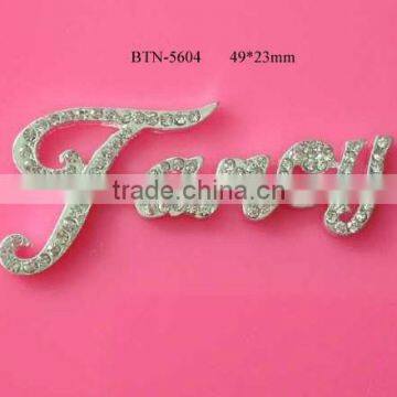 Hot selling factory price letter fancy rhinestone button in stock (btn-5604)