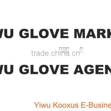 Reliable China Yiwu glove export agent,Yiwu glove Market