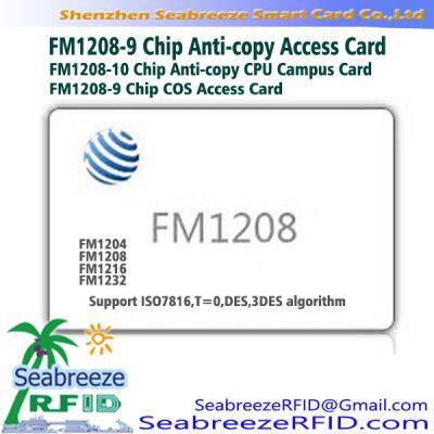 FM1208-9 Chip Anti-copy Access Card, FM1208-10 Chip Anti-copy CPU Campus Card, FM1208-9 Chip COS Access Card