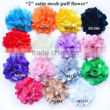 Decorative in stock 2" satin mesh puff flower,infant hair flower satin mesh flower