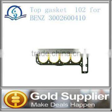 Brand New Top gasket 102 for BENZ 3002600410 with high quality and most competitive price.