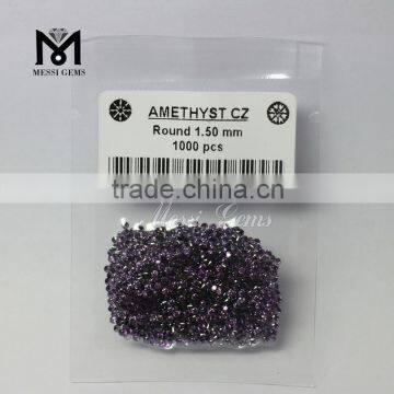 Small Size Synthetic Gemstone Amethyst Round 1.5mm Loose Cubic Zirconia Price