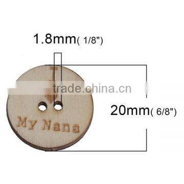 Natural Wood Sewing Buttons Scrapbooking 2 Holes Round Message I Love My Nana " Pattern 20mm Dia photo-2