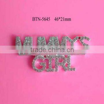 Hot selling 46*21mm flatback Mummy's Girl for DIY rhinestone button 50PCS/LOT (BTN-5645)