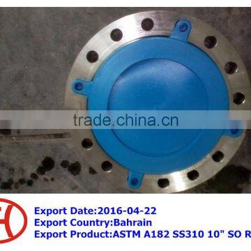 ASTM A182 SS310 10" SO RF FLANGE