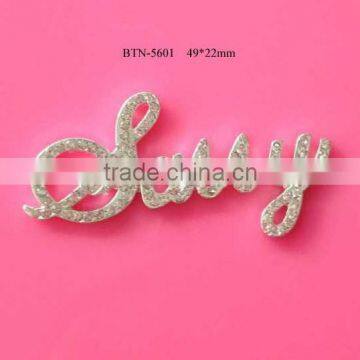 Hot selling factory price letter sassy rhinestone button in stock (btn-5601)