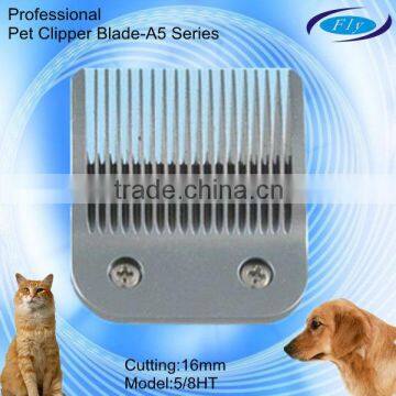 [different models selection] pet clipper blade-A5 series 5/8HT