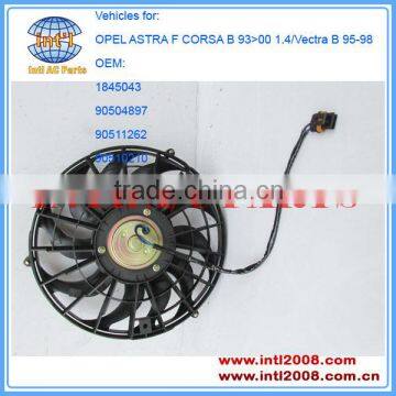 Radiator cooling Fan for OPEL ASTRA F CORSA B 93>00 1.4/Vectra B 95-98 1845043 90504897 90511262 90510210 1845039 condenser fan