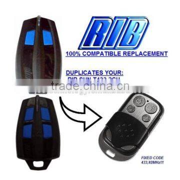 For RIB SUN T433 2CH, RIB SUN T433 4CH remote duplicator 433,92MHZ FIXED CODE