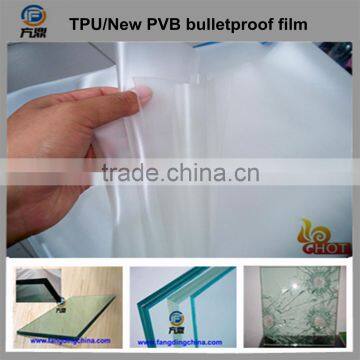 Fangding TPU / New PVB bulletproof laminating film