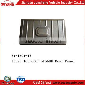 GOOD PRICE ISUZU 100P/600P NPR/NKR METAL ROOF PANEL