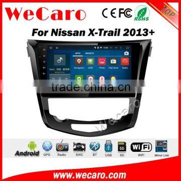 Wecaro WC-N1021 10.2 inch android 4.4/5.1 car stereo audio for nissan x-trail car radio navigation system 2013 + Wifi 3G RDS