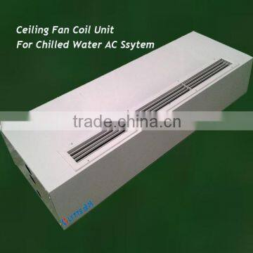 Ceiling Fan Coil Unit, Fan Coil for Chilled Water System