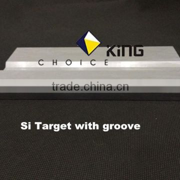 Silicon Target with groove