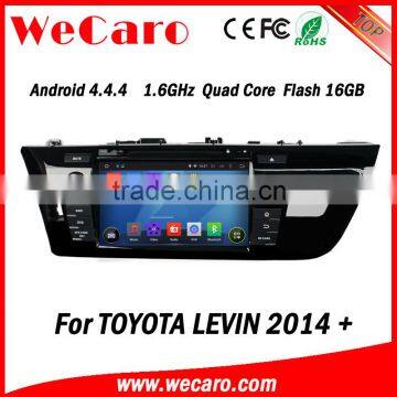 Wecaro Android 4.4.4 car dvd player quad core for toyota levin android car dvd audio system GPS 2014 2015