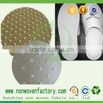 Raw material to produce non-woven ant-skid slippers, quality assurance, delivery fast, reliable suppliers