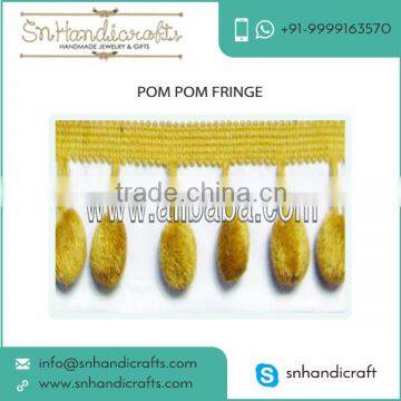 Highly Adorable Top Grade Pom Pom Fringe Supplier/Exporter