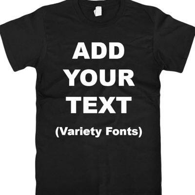 Custom T Shirts Ultra Soft Add Your Text for Men & Women Unisex Cotton T Shirt